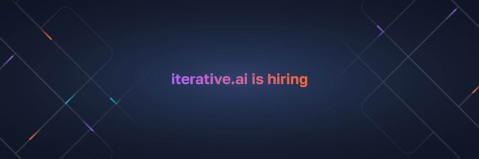 Iterative.ai is Hiring